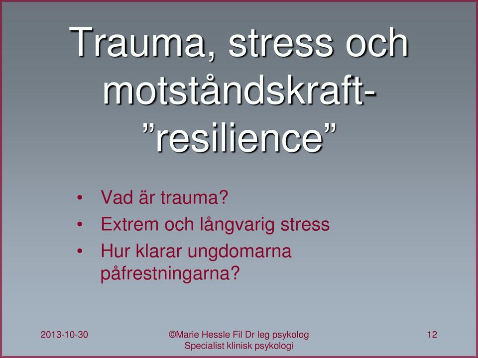 är trauma?