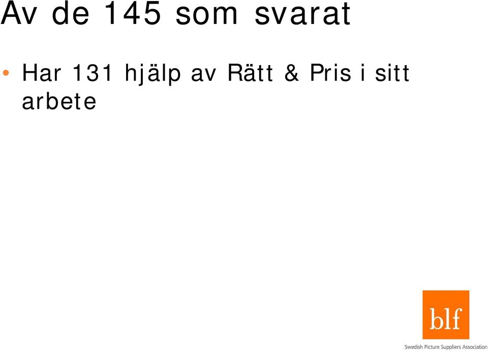 hjälp av Rätt &