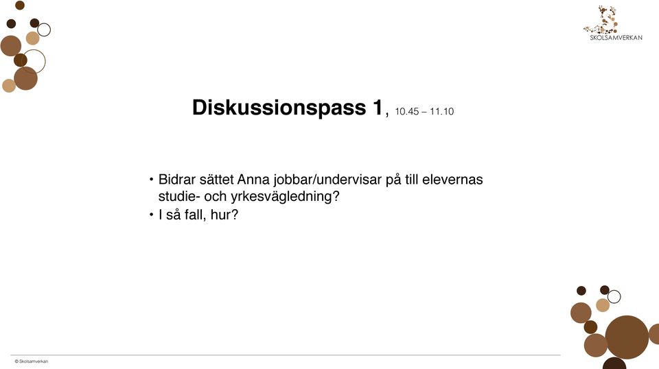 jobbar/undervisar på till