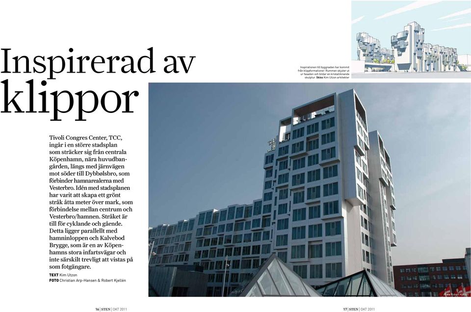 järnvägen mot söder till Dybbølsbro, som förbinder hamnarealerna med Vesterbro.