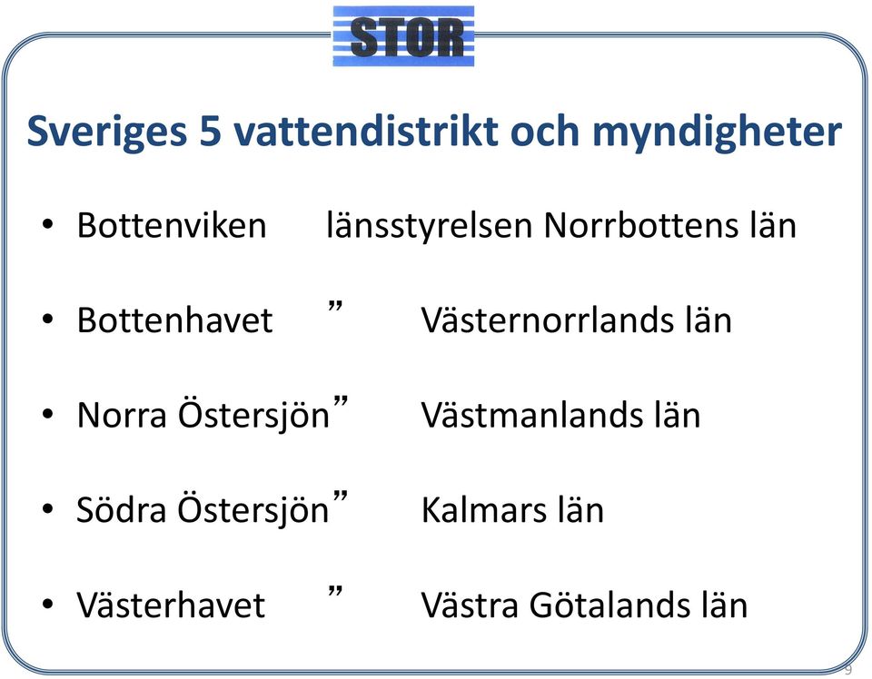 Bottenhavet Västernorrlands län Norra Östersjön