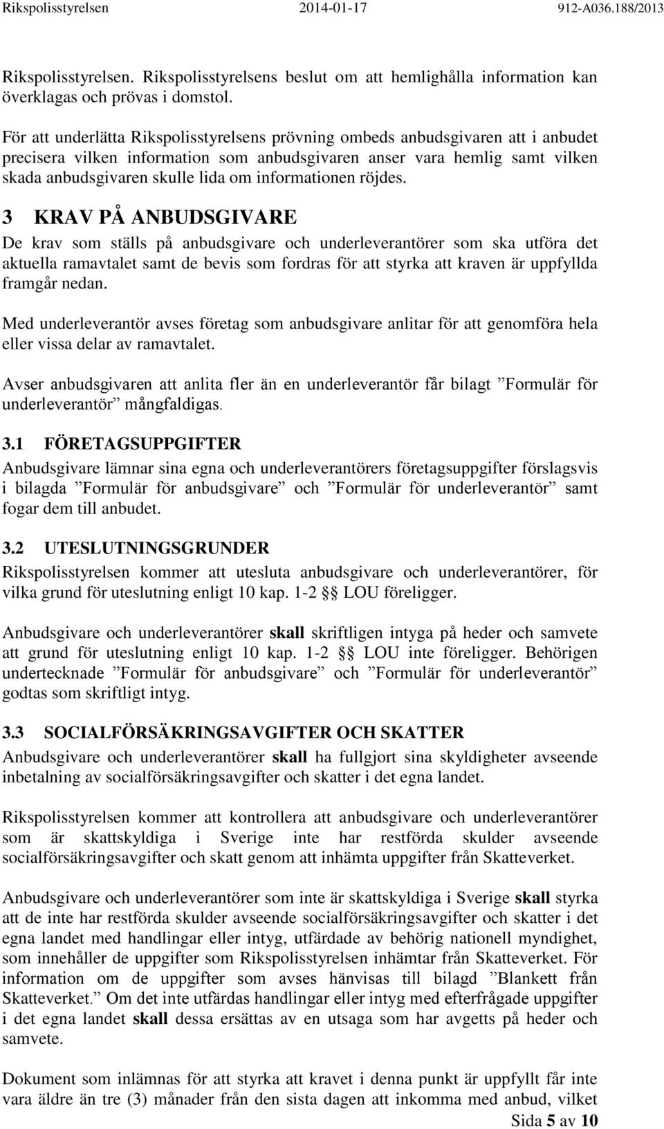 informationen röjdes.