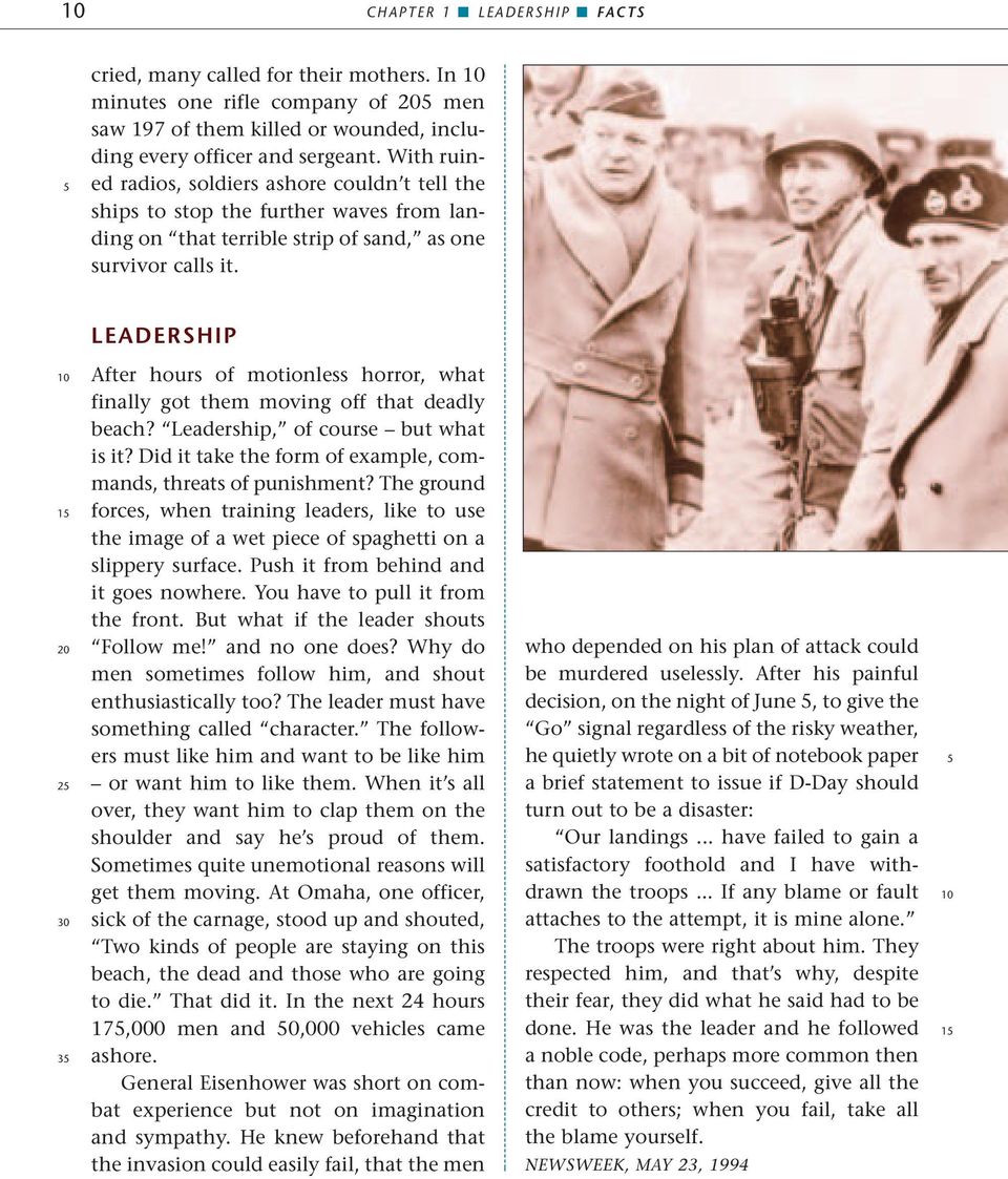 LEADERSHIP 10 15 20 25 30 35 After hours of motionless horror, what finally got them moving off that deadly beach? Leadership, of course but what is it?