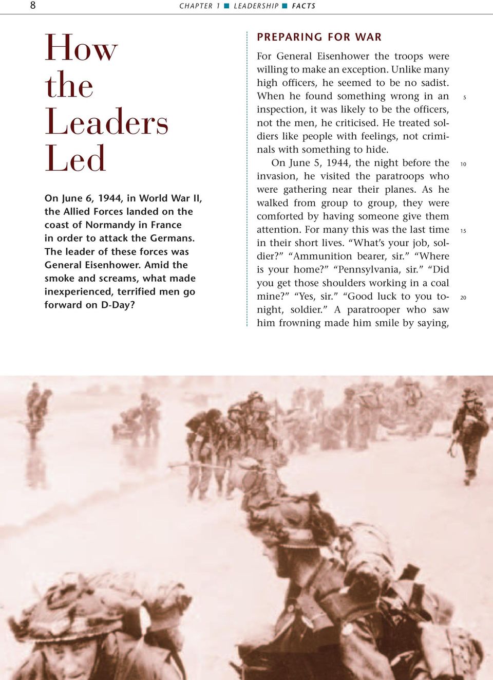 PREPARING FOR WAR For General Eisenhower the troops were willing to make an exception. Unlike many high officers, he seemed to be no sadist.