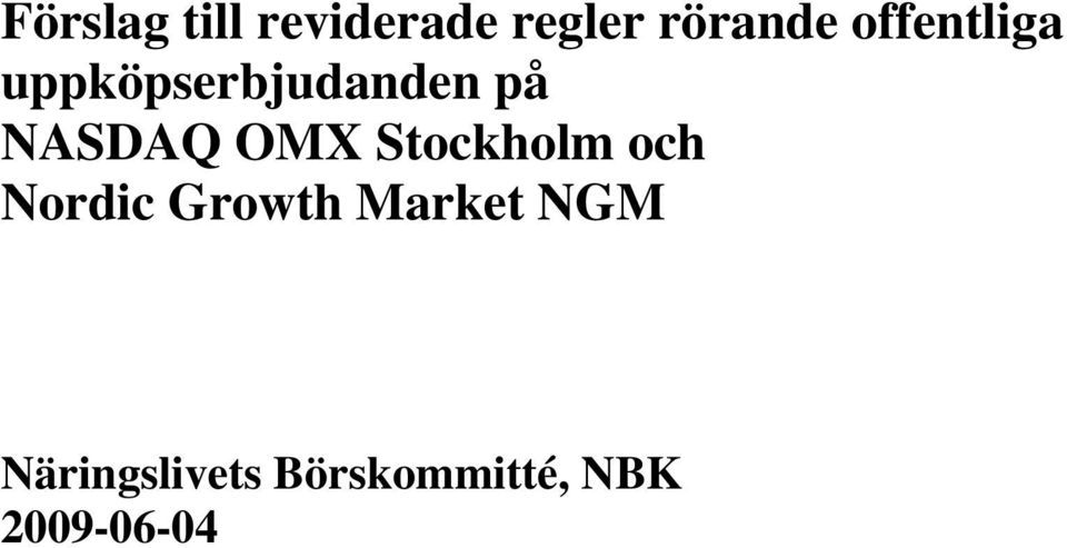 OMX Stockholm och Nordic Growth Market