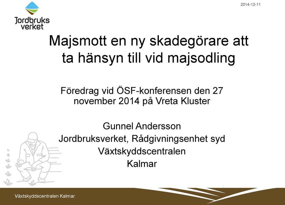 november 2014 på Vreta Kluster Gunnel Andersson