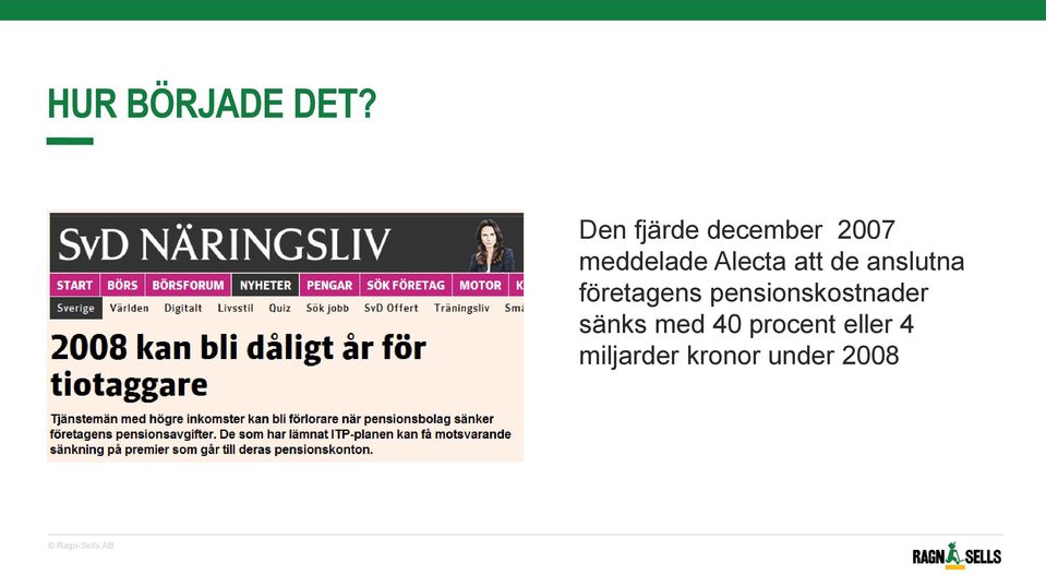 Alecta att de anslutna företagens