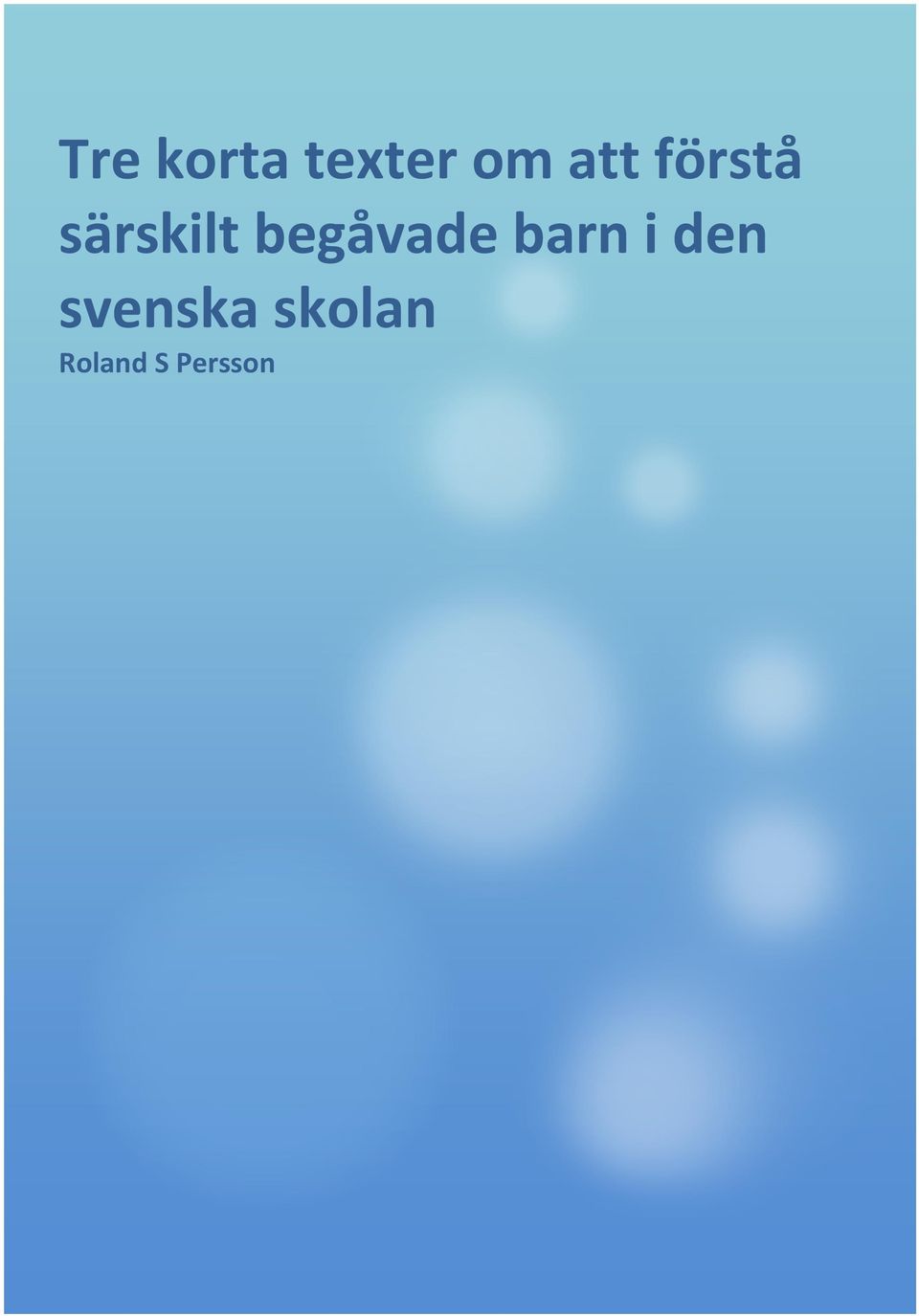 begåvade barn i den