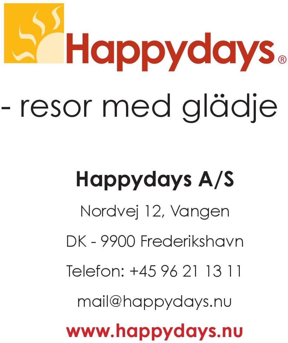 Frederikshavn Telefon: +45 96 21