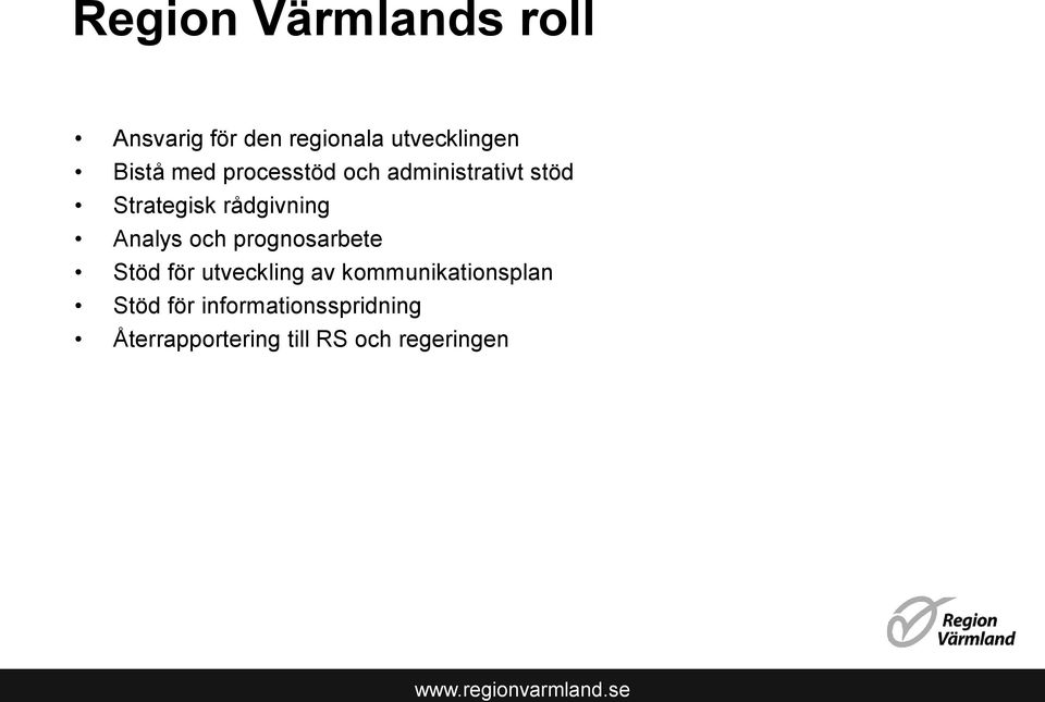 Analys och prognosarbete Stöd för utveckling av kommunikationsplan