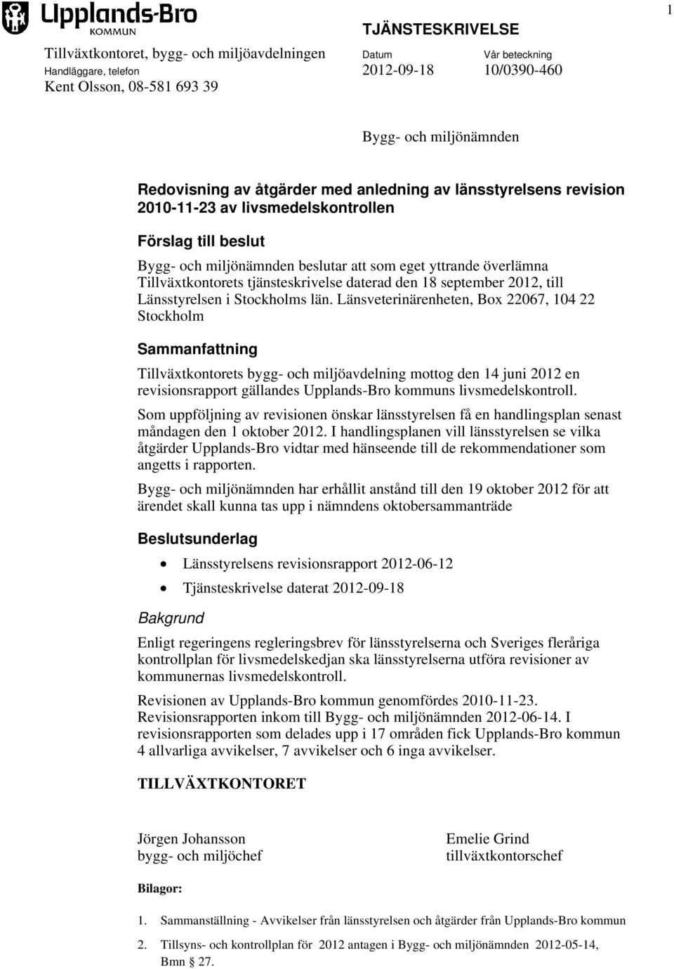 tjänsteskrivelse daterad den 18 september 2012, till Länsstyrelsen i Stockholms län.