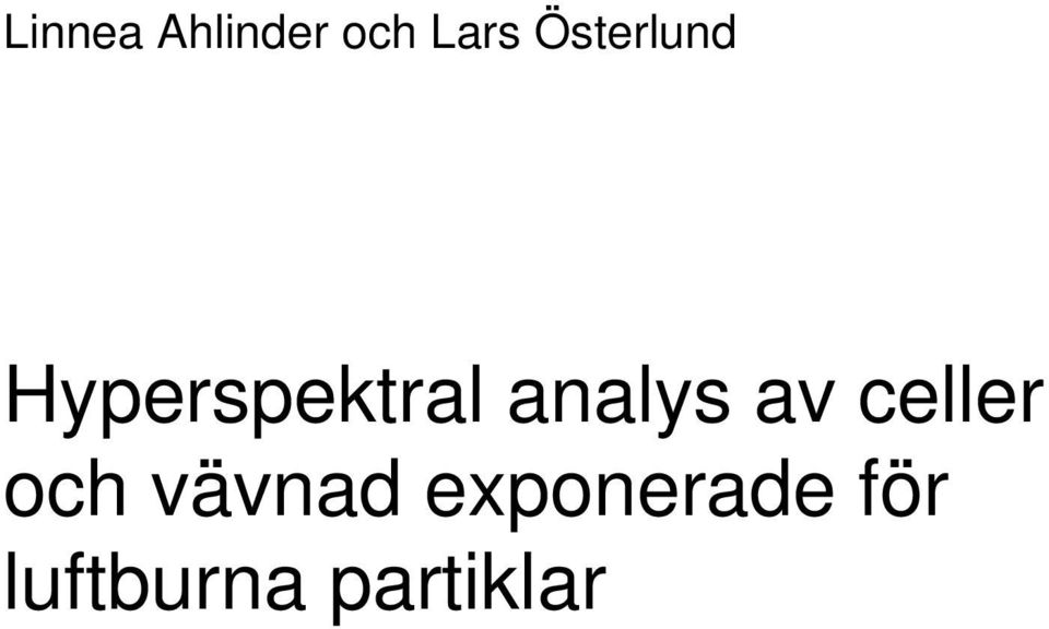 analys av celler och vävnad