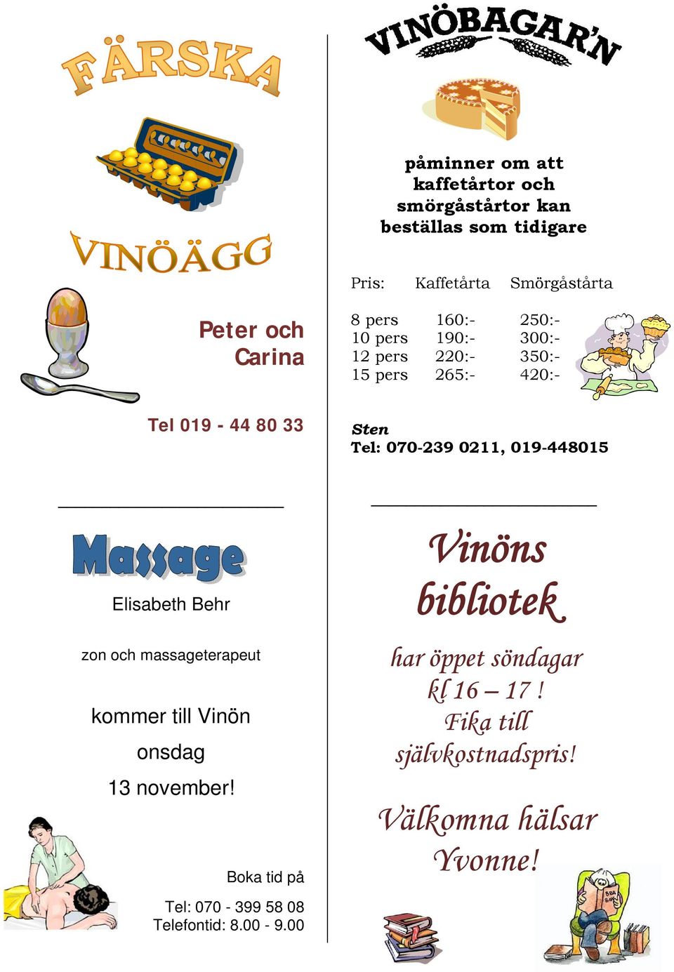 019-448015 Elisabeth Behr zon och massageterapeut kommer till Vinön onsdag 13 november!