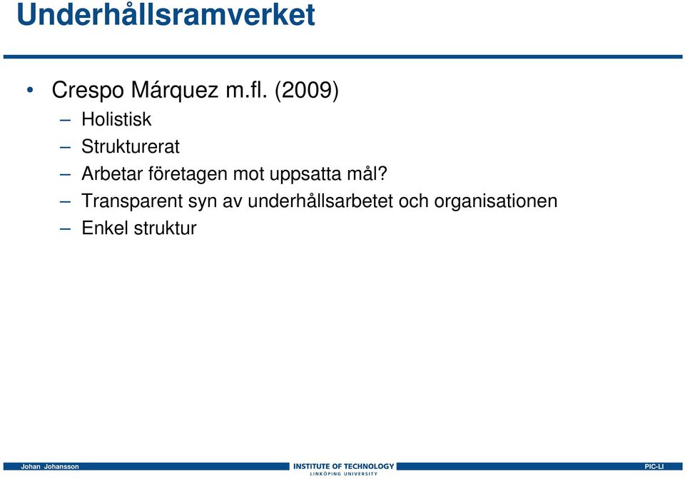företagen mot uppsatta mål?