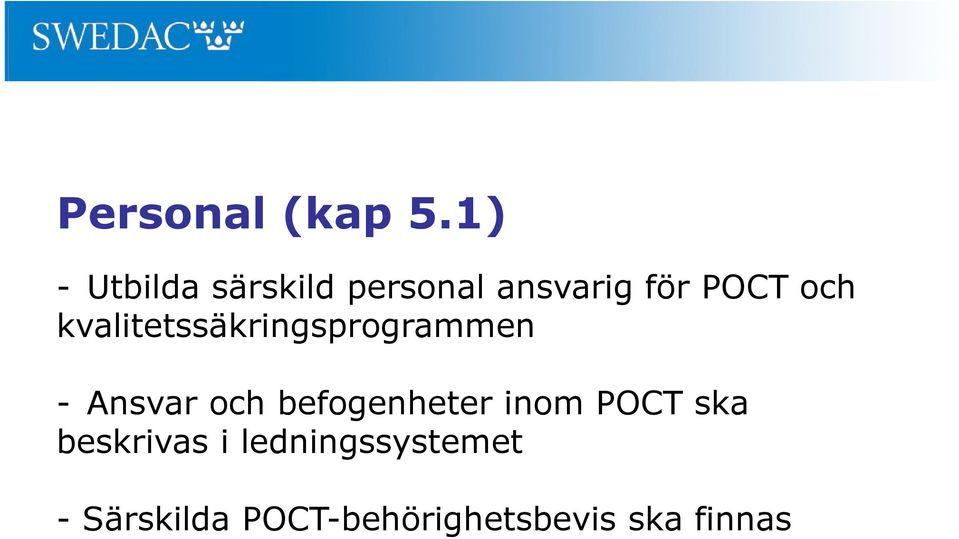 kvalitetssäkringsprogrammen - Ansvar och