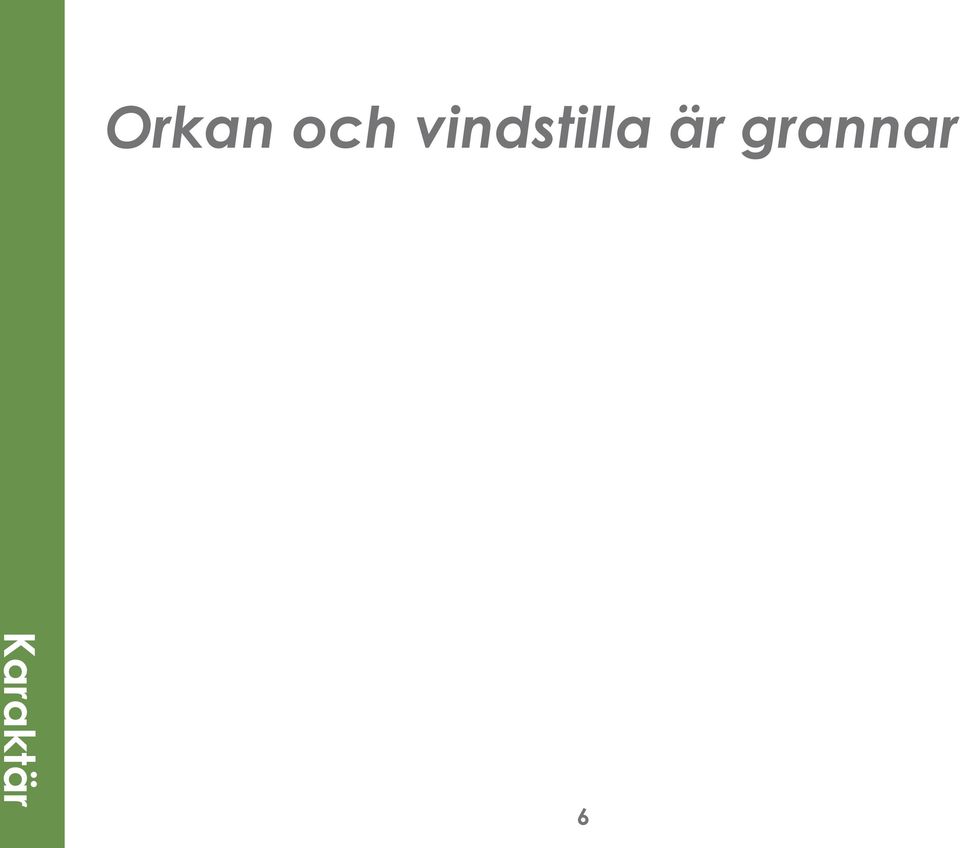 är grannar