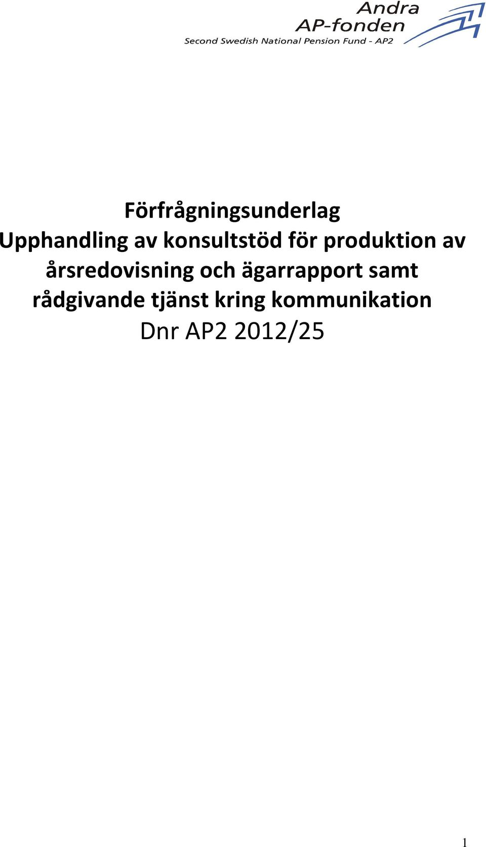 årsredovisning och ägarrapport samt