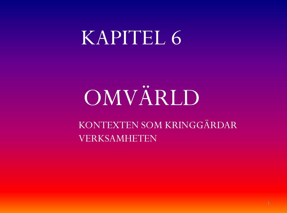 KONTEXTEN SOM