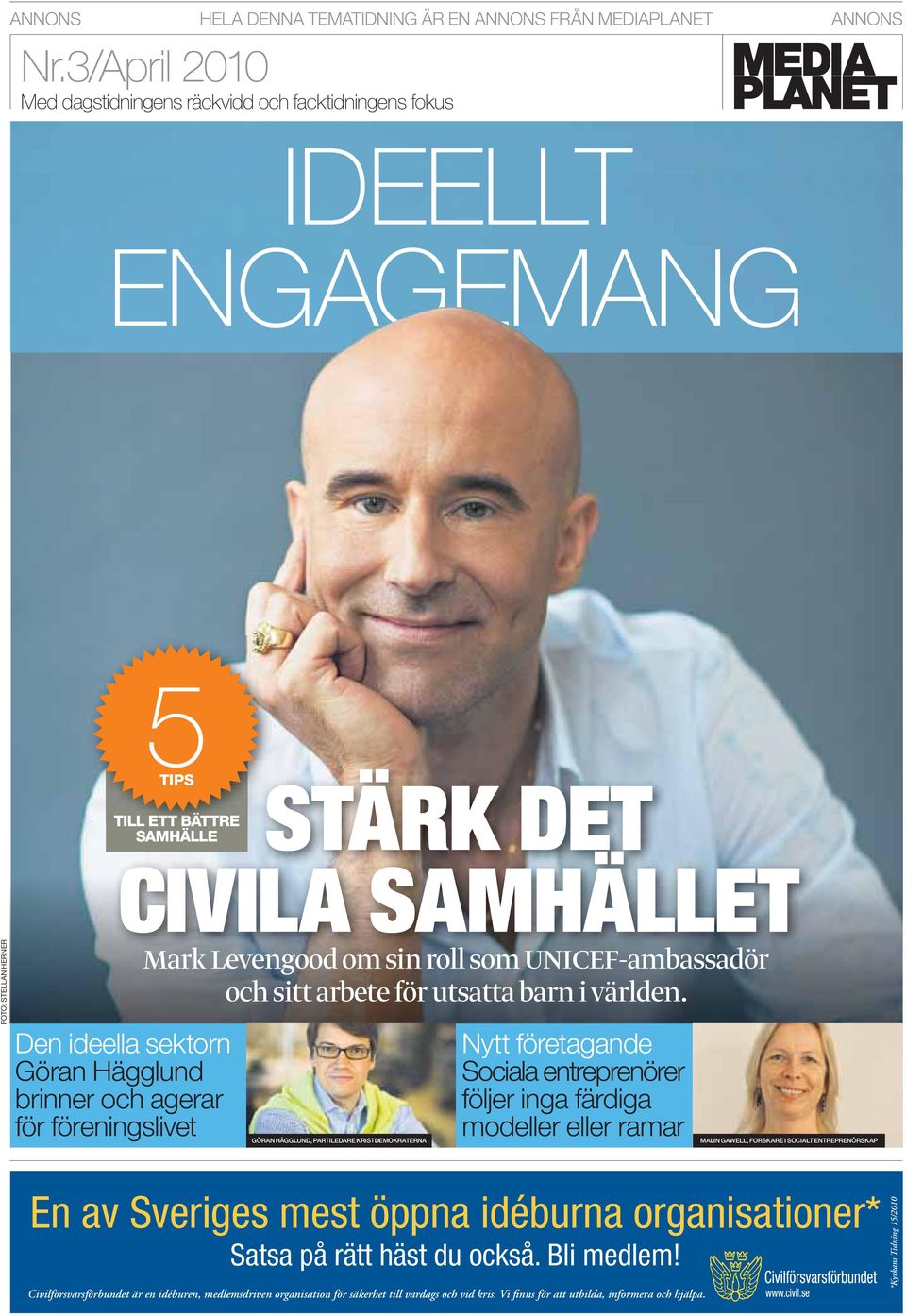 Hägglund brinner och agerar för föreningslivet Mark Levengood om sin roll som UNICEF-ambassadör och sitt arbete för utsatta barn i världen.