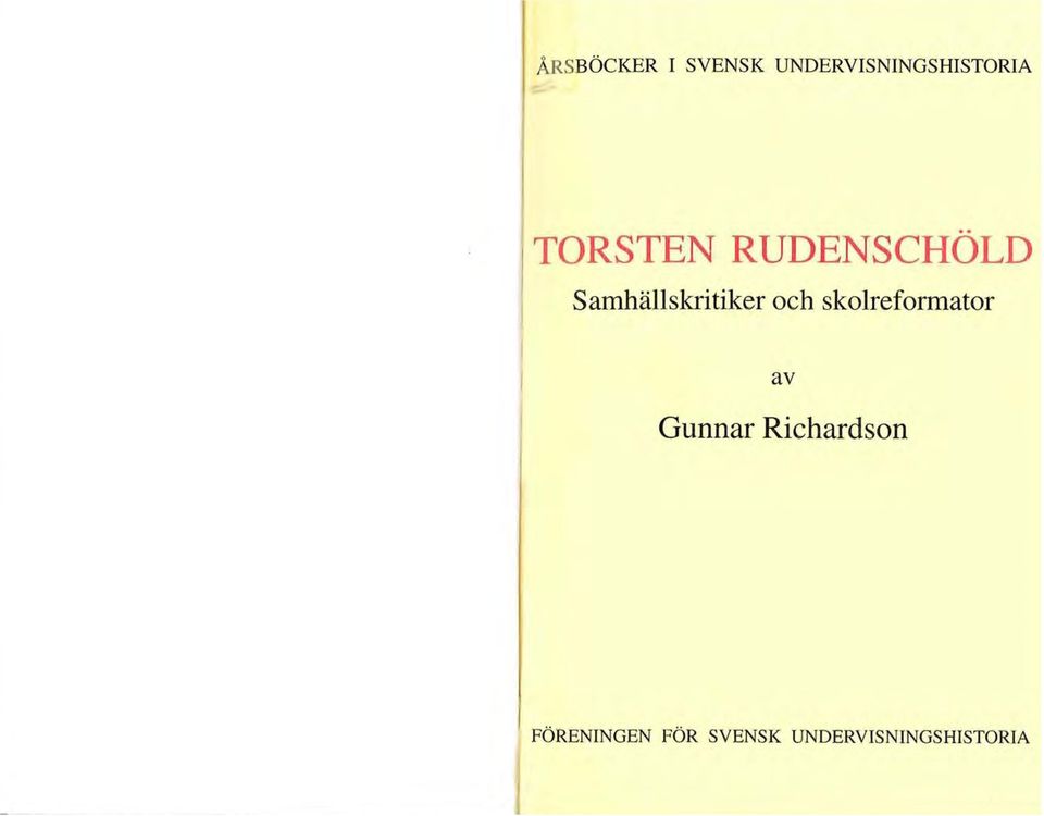 . TORSTEN RUDENSCHOLD Samhällskritiker