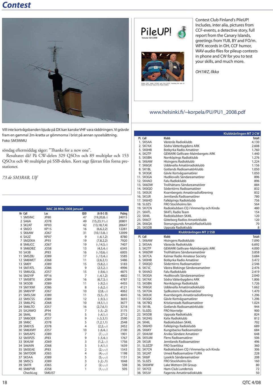 pdf Vill inte kortvågsbanden bjuda på DX kan kanske VHF vara räddningen. Vi grävde fram en gammal 2m-kratta ur gömmorna i brist på annan sysselsättning.