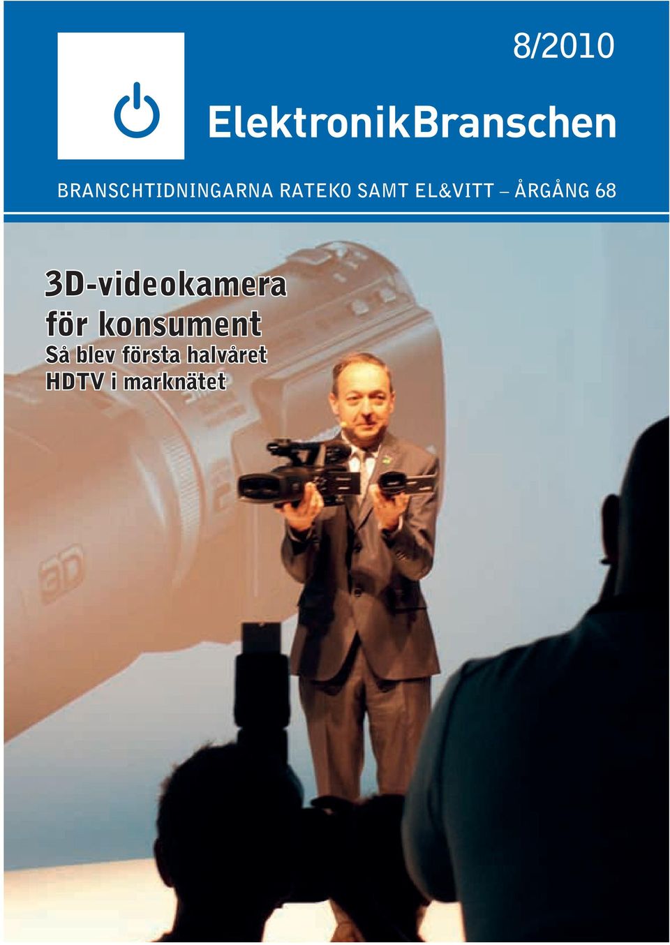 3D-videokamera för konsument Så