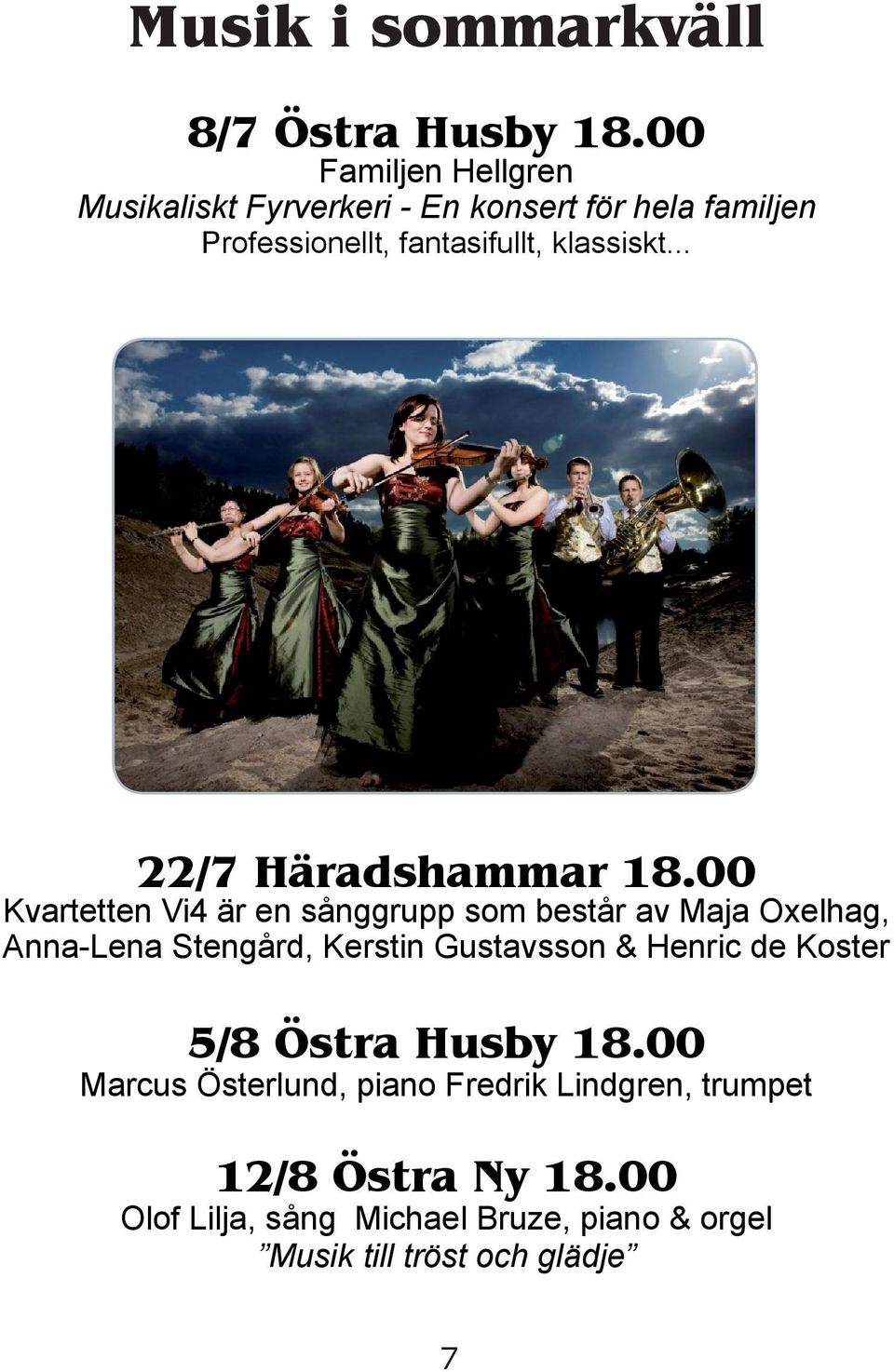 .. 22/7 Häradshammar 18.