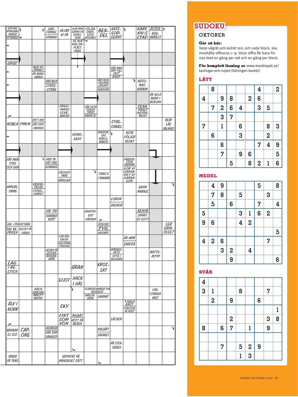 se/ tavlingar-och-nojen/tidningen-kombi/ LÄTT 8 4 2 4 9 8 2 6 7 2 6 4 3 5 3 7 7 1 6 8 3 6 3 2 6 7 4 9 7 9 6 5 5 8 2 1