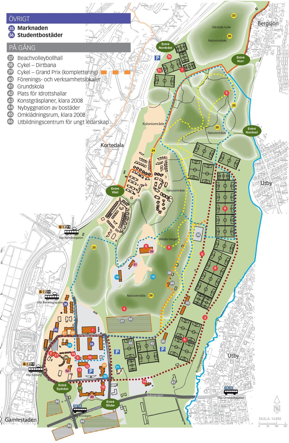 Nordost Kortedala 24 Utby Väst 6 6 7 11 38 Hlp: Nymånegatan Blåsås berget 8 25 5 33 3 31 6 39 19 18 46 6 7 11 Hlp: Beväringsgatan 40 Tyghusvägen 36 4 37 36 Lilla Regementsvägen 28 12 32 6 bäc ken 45