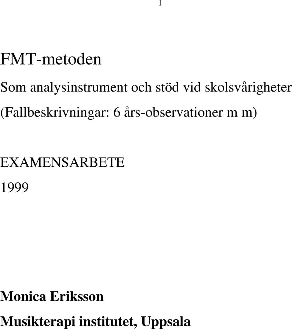 års-observationer m m) EXAMENSARBETE 1999