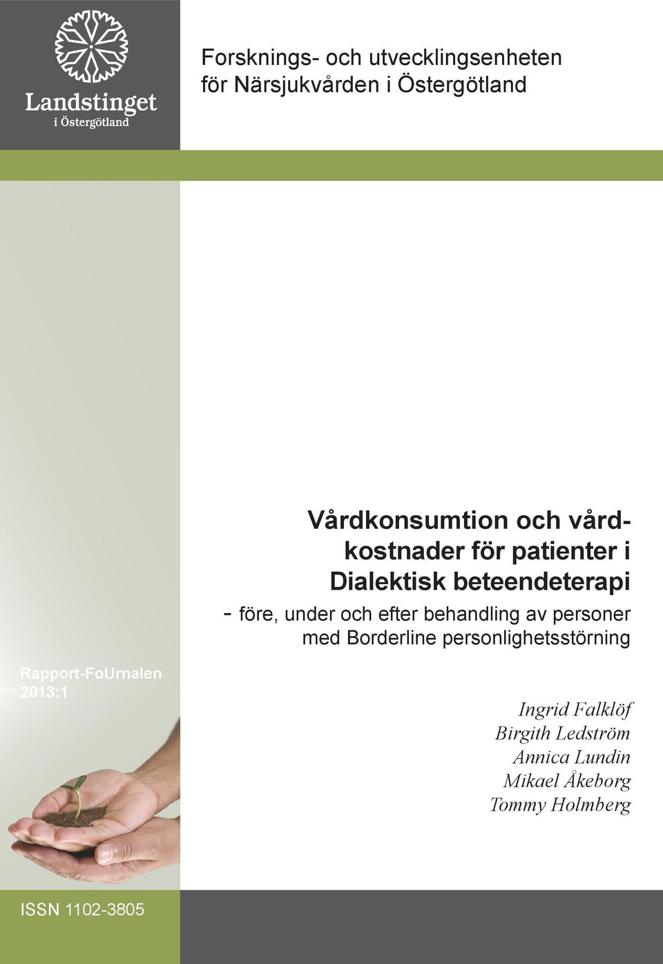 behandling av personer med Borderline personlighetsstörning Rapport-FoUrnalen 2013:1