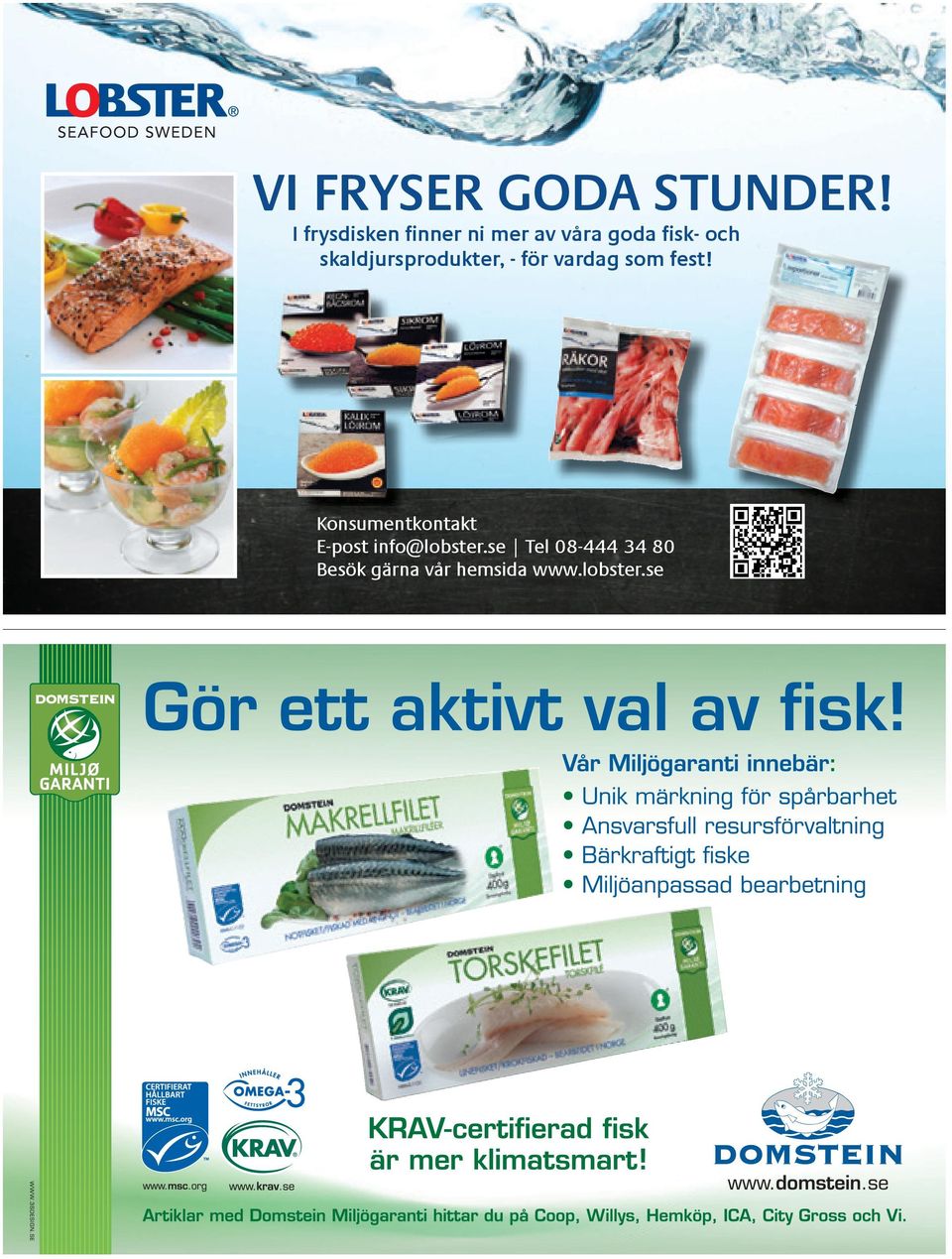 skaldjursprodukter, - för vardag som fest!