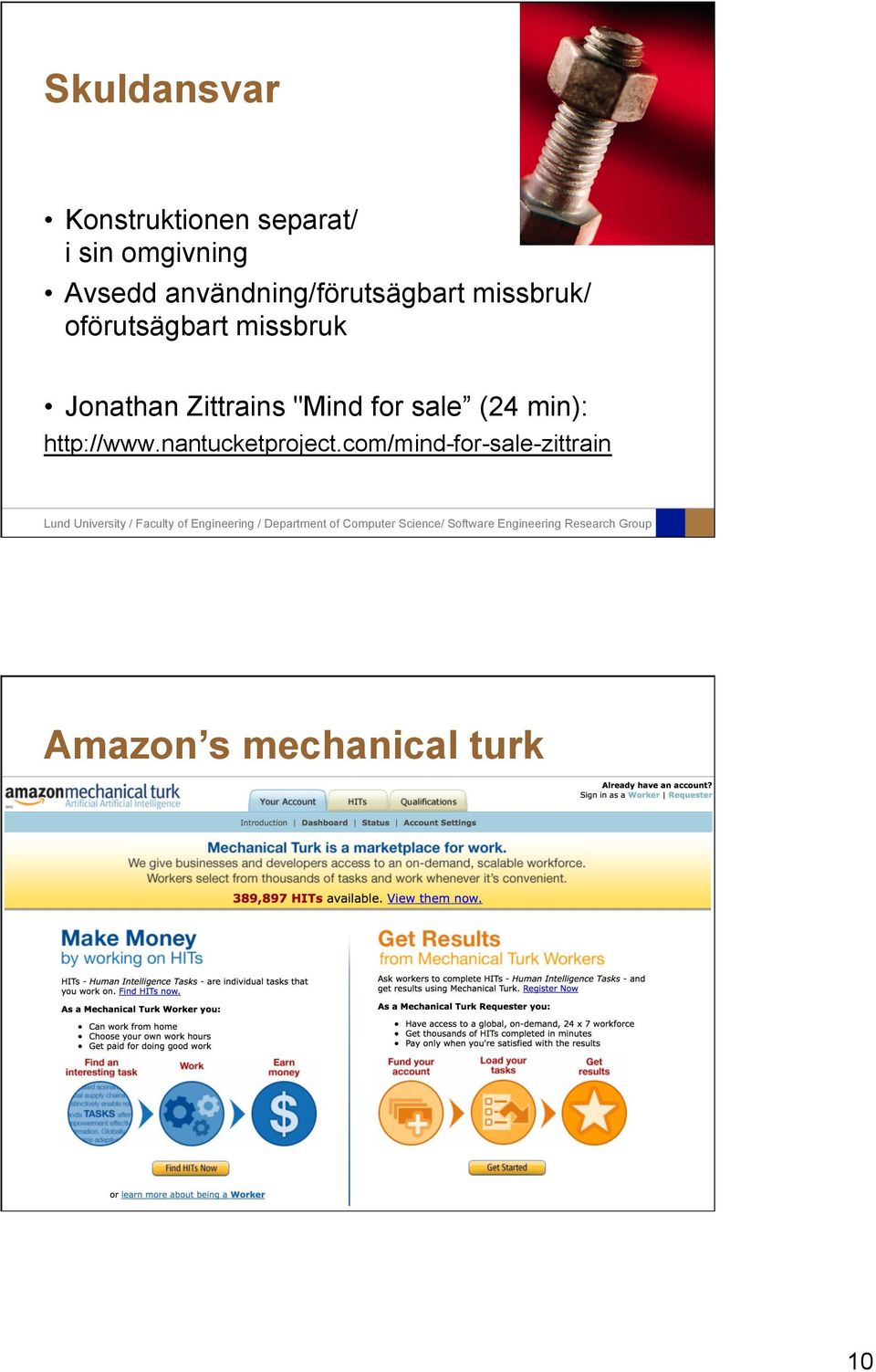 Jonathan Zittrains "Mind for sale (24 min): http://www.