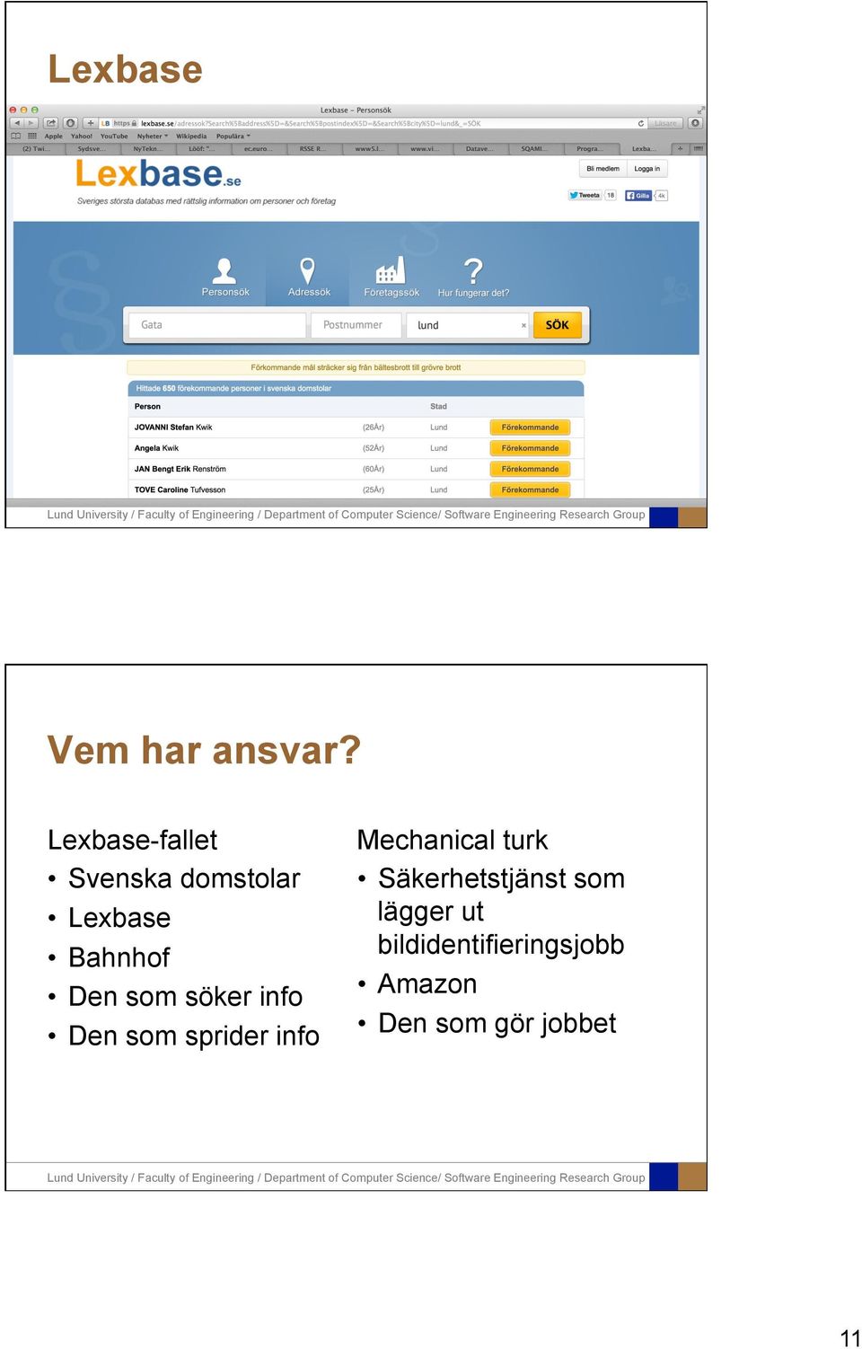 som söker info Den som sprider info Mechanical turk