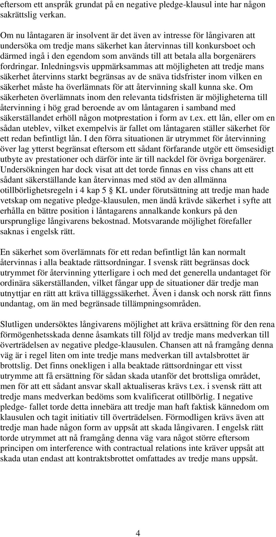 alla borgenärers fordringar.