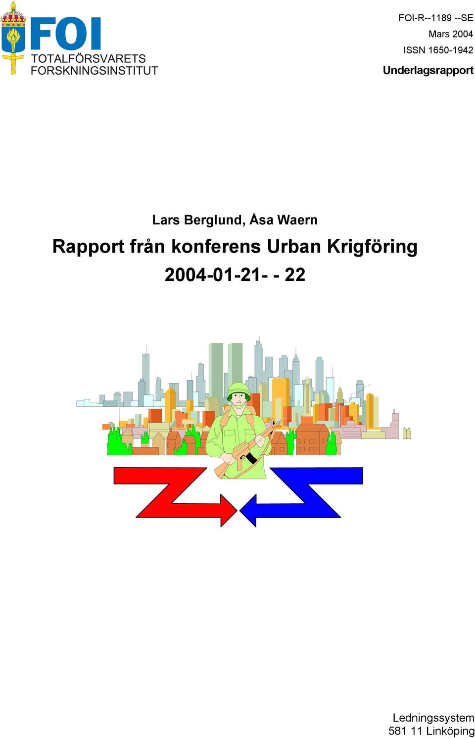 Rapport från konferens Urban Krigföring