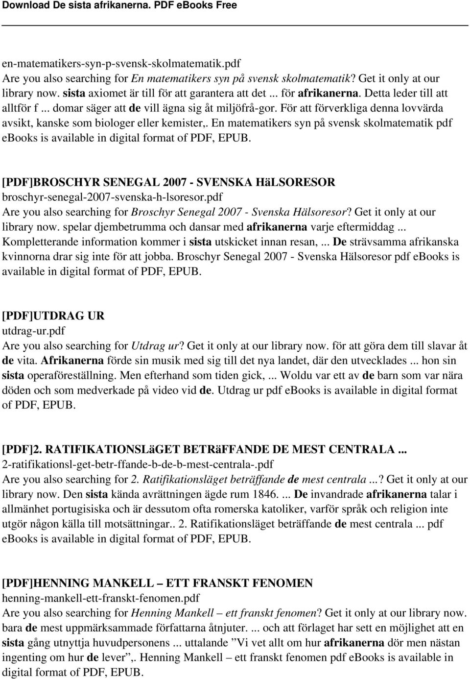 En matematikers syn på svensk skolmatematik pdf ebooks is available in digital format of PDF, EPUB. [PDF]BROSCHYR SENEGAL 2007 - SVENSKA HäLSORESOR broschyr-senegal-2007-svenska-h-lsoresor.