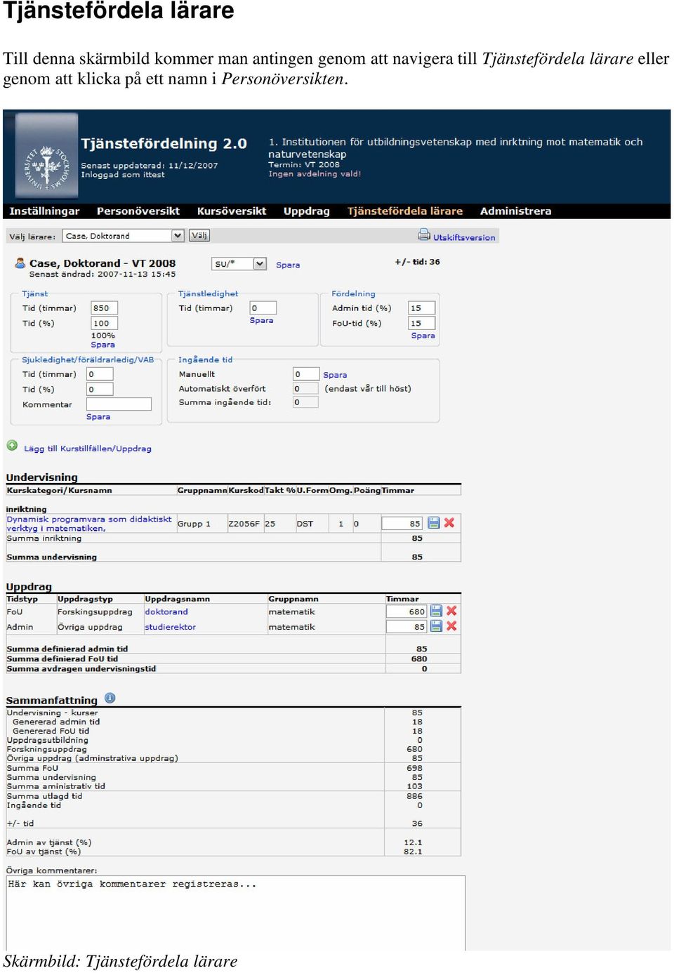 Tjänstefördela lärare eller genom att klicka på