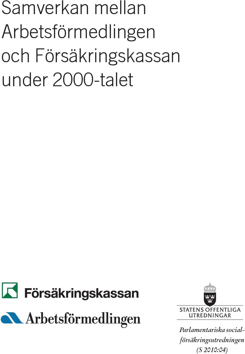 Försäkringskassan under