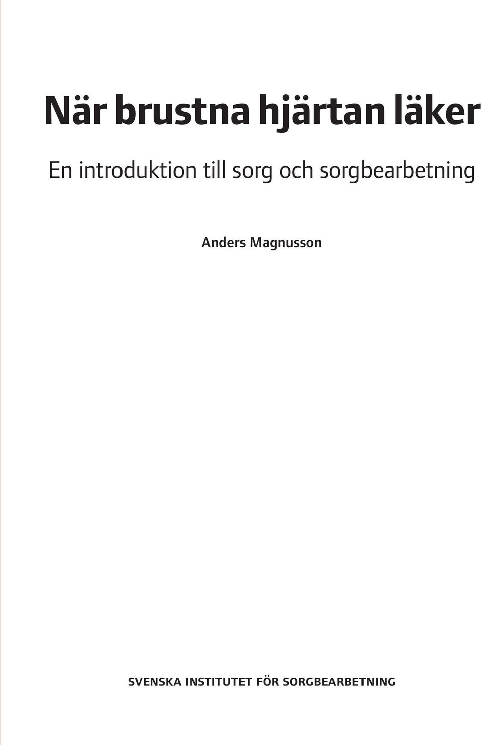 sorgbearbetning Anders