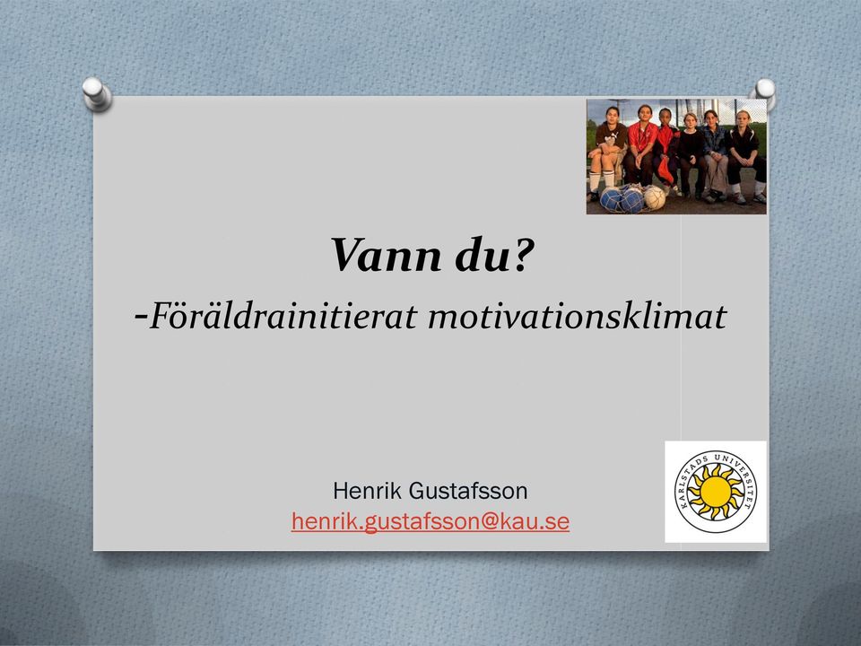 motivationsklimat