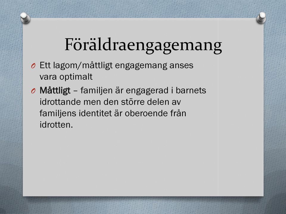 familjen är engagerad i barnets idrottande men