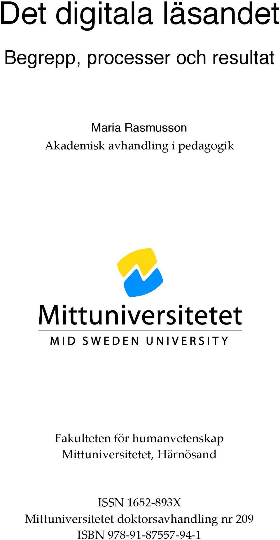 Fakultetenförhumanvetenskap Mittuniversitetet,Härnösand