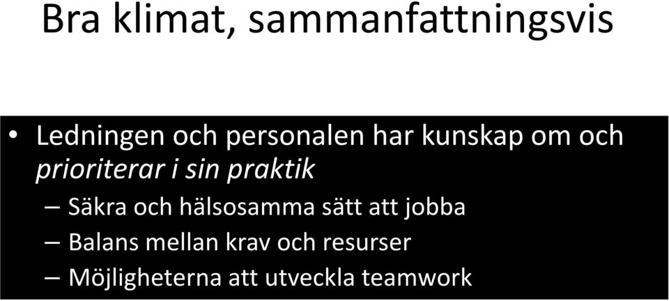 praktik Säkra och hälsosamma sätt att jobba Balans