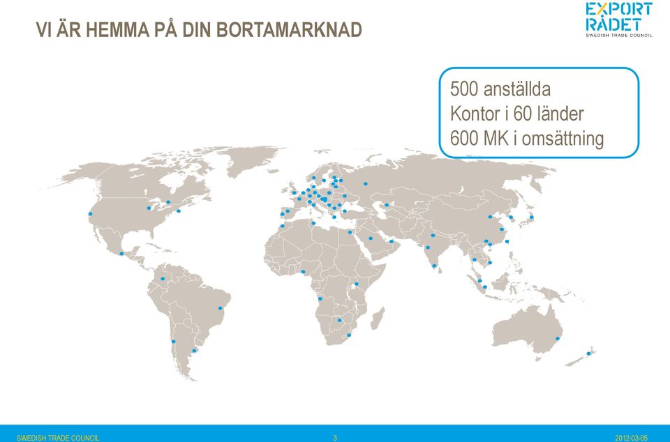 Kontor i 60 länder 600 MK i