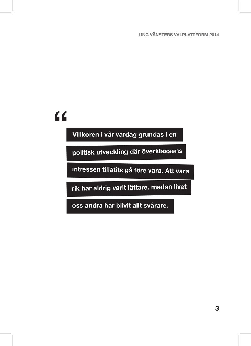 gå före våra.
