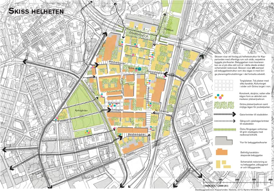 Skissen visar ett exempel på bebyggelsestruktur som ska vägas in med övriga planeringsförutsättningar i det fortsatta arbetet.