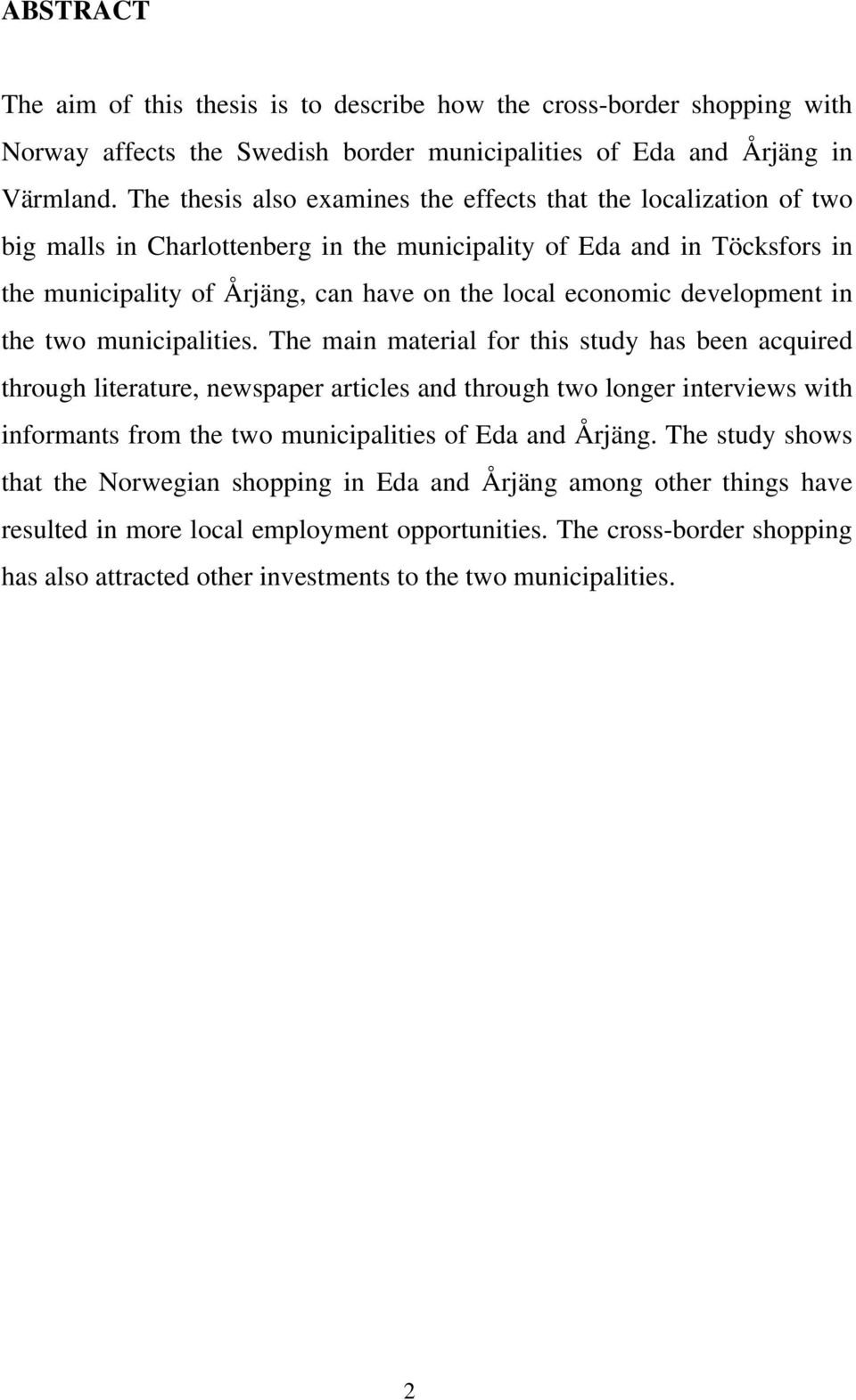 development in the two municipalities.