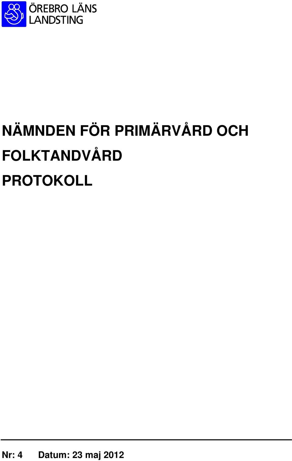 FOLKTANDVÅRD