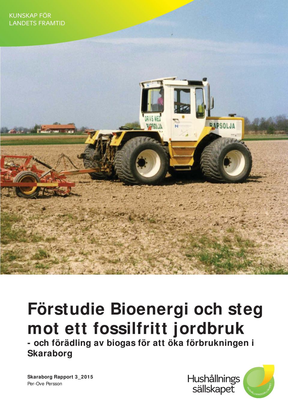 biogas för att öka förbrukningen i